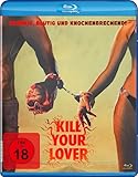 Kill your Lover [Blu-ray]