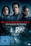 Blackwater Lane - Wem kannst Du trauen?