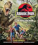 Jurassic Park: The Ultimate Visual History